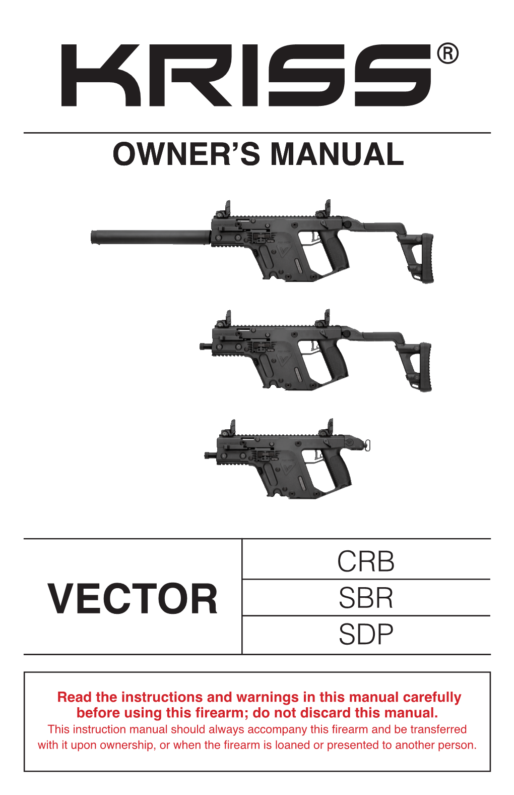 KRISS Vector Gen I SDP/SBR/CRB