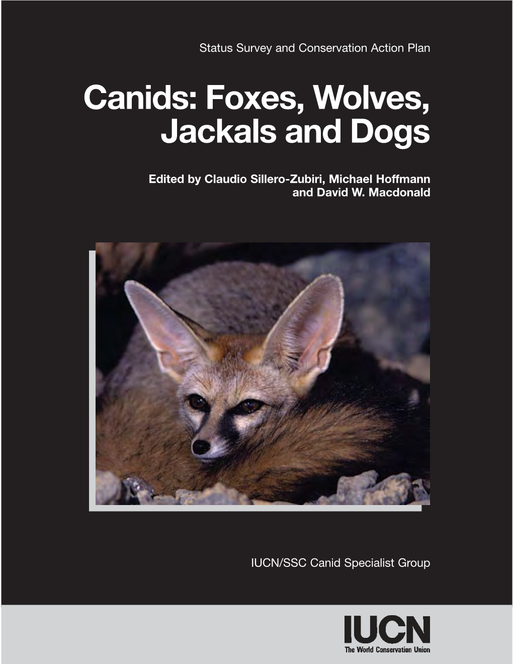 Canids: Foxes, Wolves, Jackals and Dogs