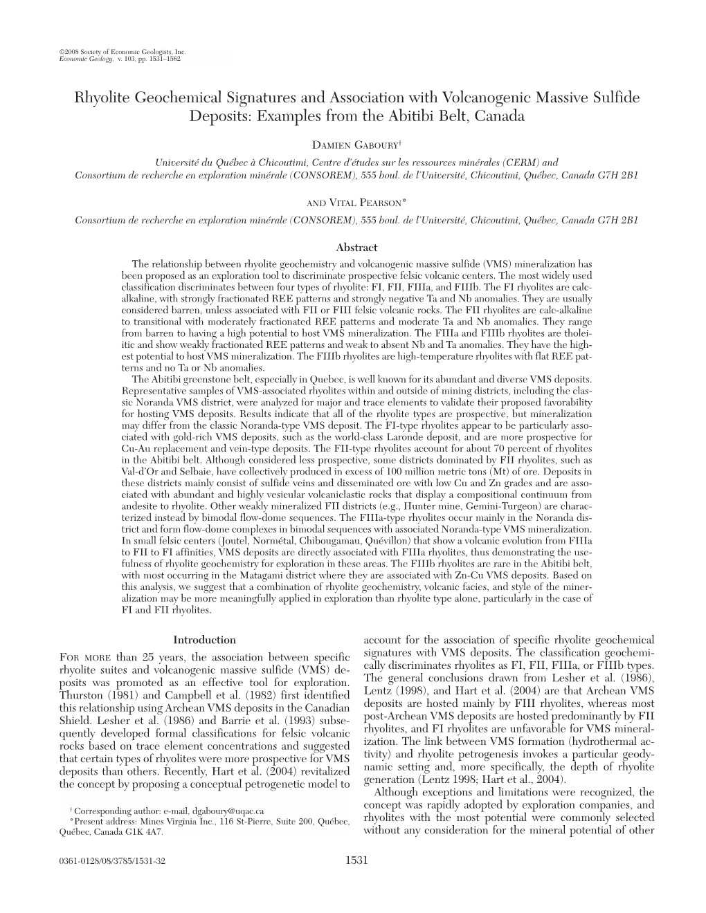 Rhyolite Geochemical Signatures and Association with Volcanogenic Massive Sulfide Deposits: Examples from the Abitibi Belt, Canada