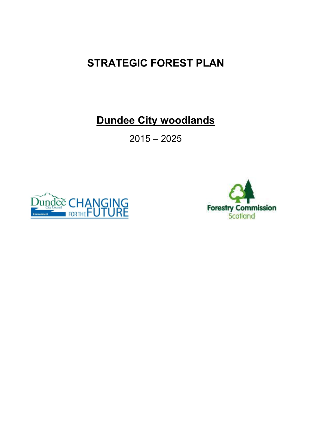 STRATEGIC FOREST PLAN Dundee City Woodlands