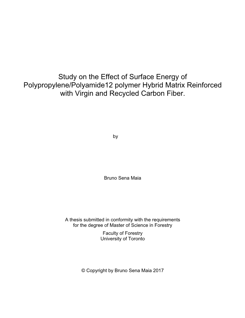 Study on the Effect of Surface Energy of Polypropylene/Polyamide12 Polymer Hybrid Matrix Reinforced with Virgin and Recycled Carbon Fiber