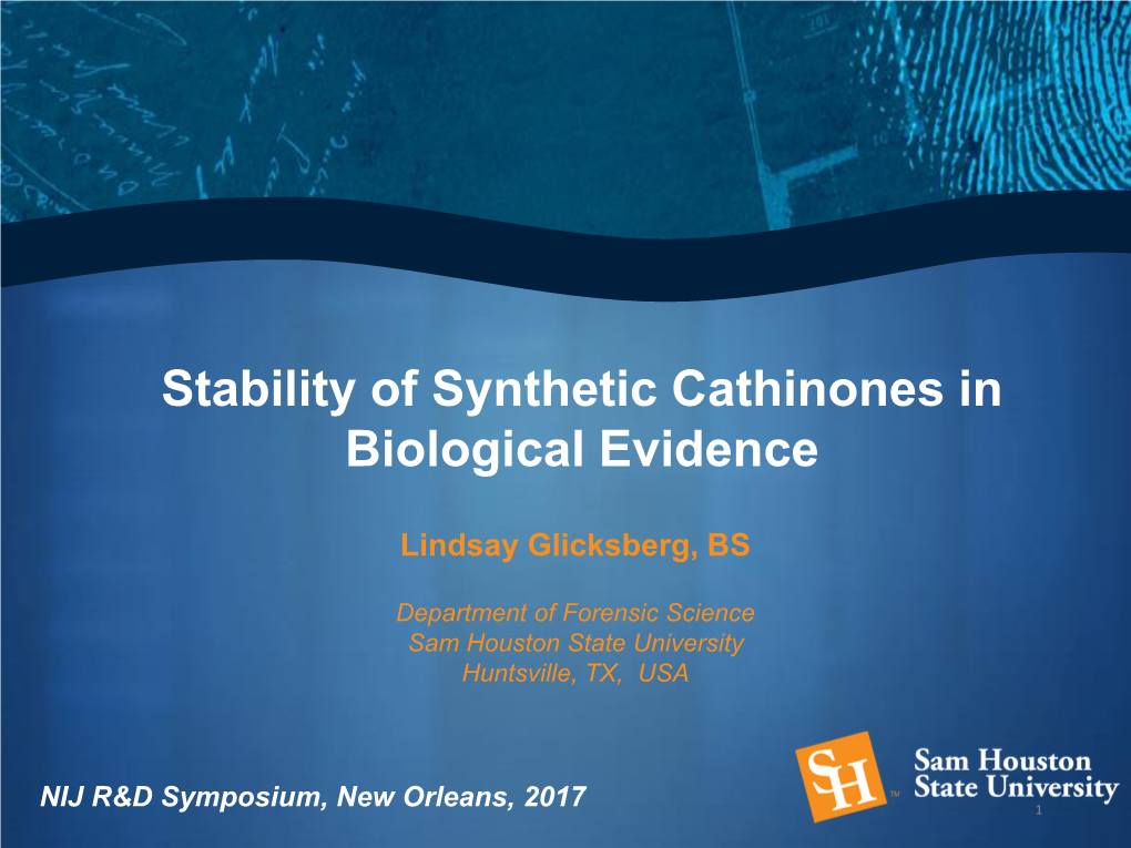 Stability of Synthetic Cathinones in Biological Evidence