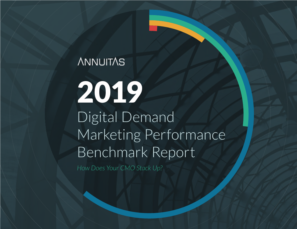 Digital Demand Marketing Performance Benchmark Report How Does Your CMO Stack Up?