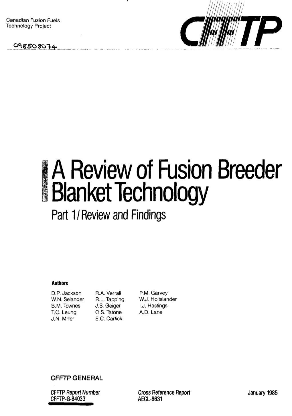 A Review of Fusion Breeder Blanket Technology Part 1 / Review and Findings