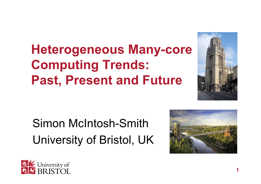 Heterogeneous Many-Core Computing Trends: Past, Present and Future