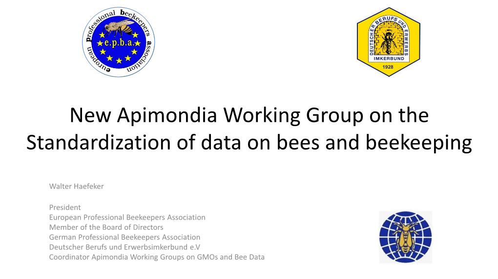 New Apimondia Working Group on the Standardization of Data on Bees and Beekeeping