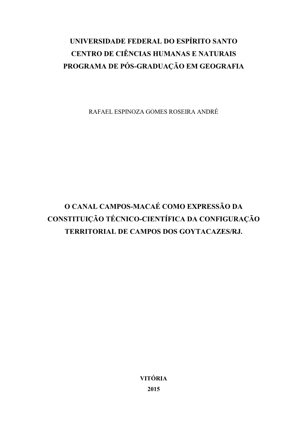 Universidade Federal Do Espírito Santo Centro De Ciências Humanas E Naturais Programa De Pós-Graduação Em Geografia