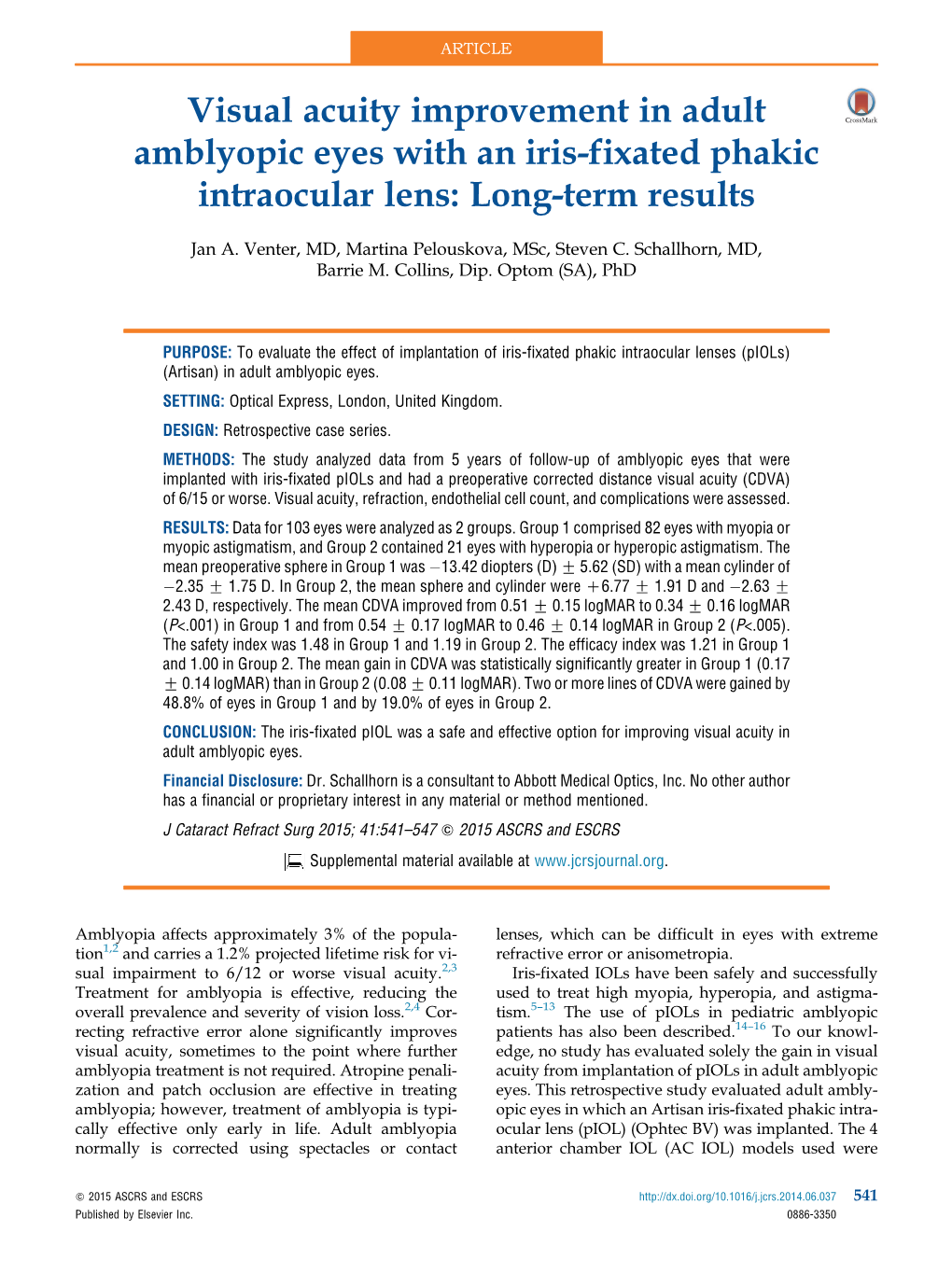 Visual Acuity Improvement in Adult Amblyopic Eyes with an Iris-Fixated Phakic Intraocular Lens: Long-Term Results