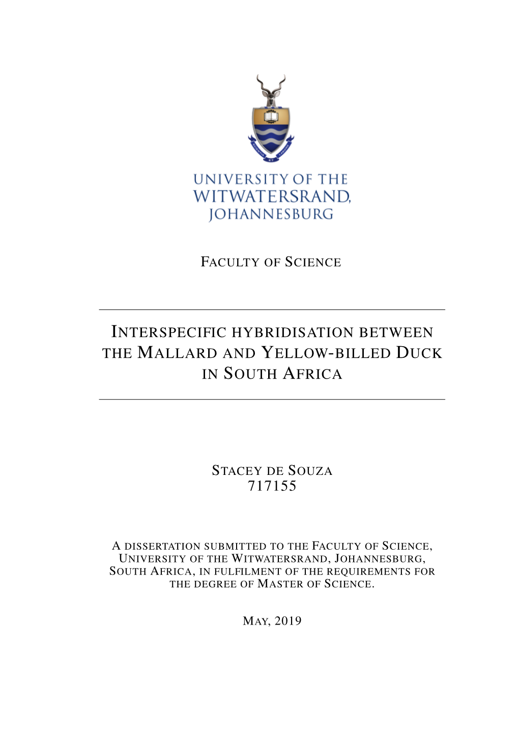 Interspecific Hybridisation Between the Mallard and Yellow-Billed Duck in South Africa