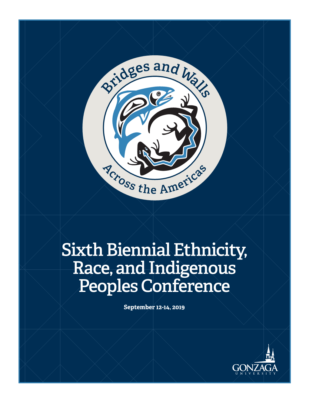Sixth Biennial Ethnicity, Race, and Indigenous Peoples Conference