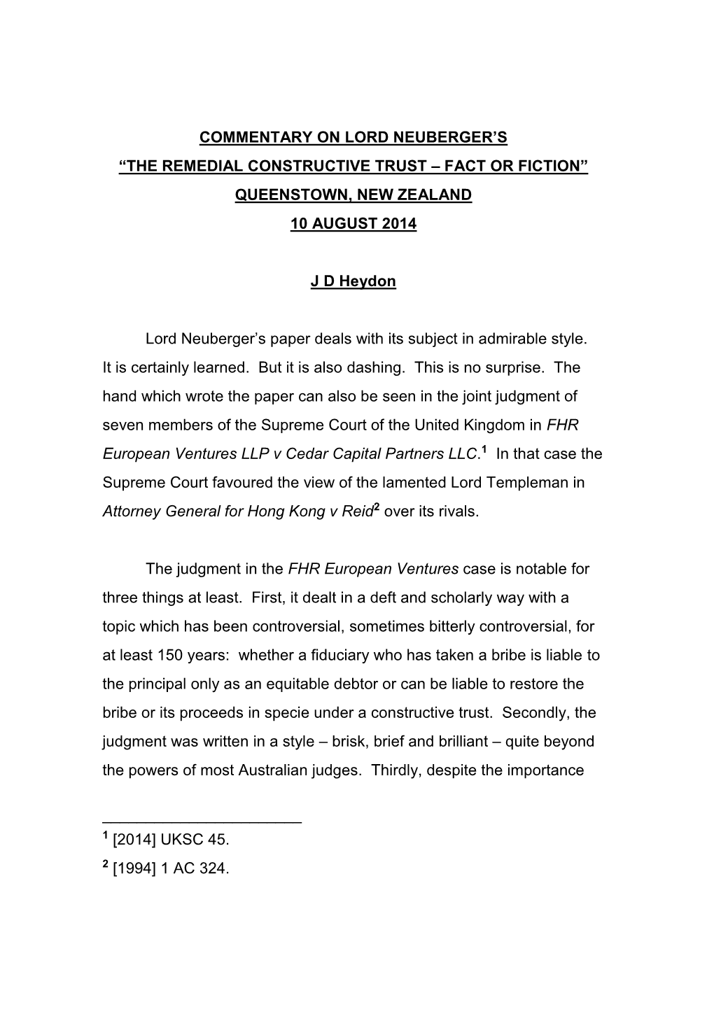 The Remedial Constructive Trust – Fact Or Fiction” Queenstown, New Zealand 10 August 2014