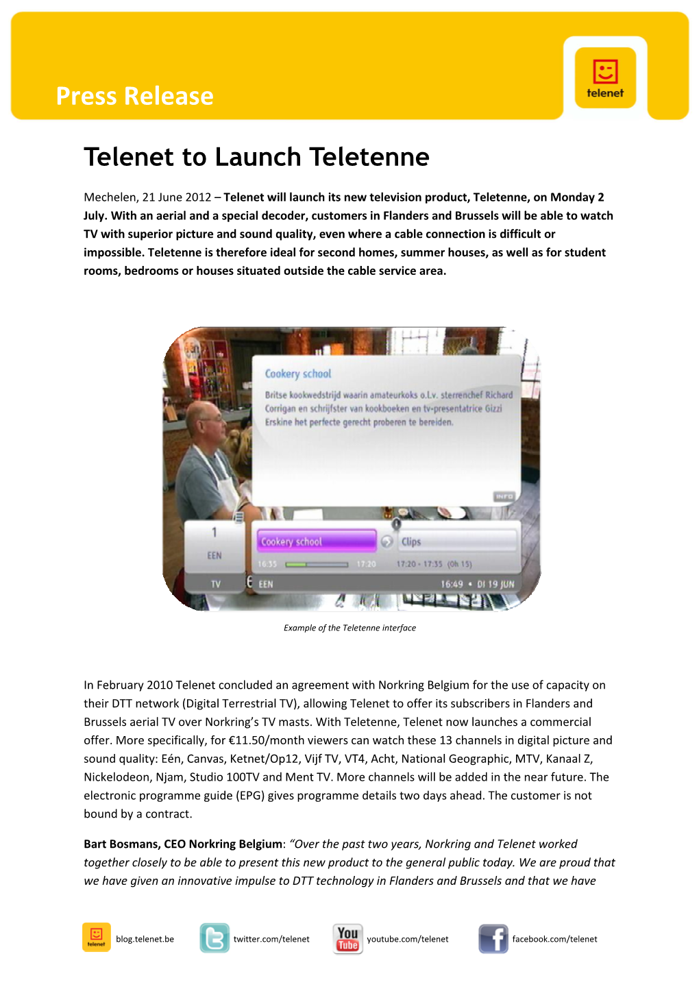 Telenet to Launch Teletenne