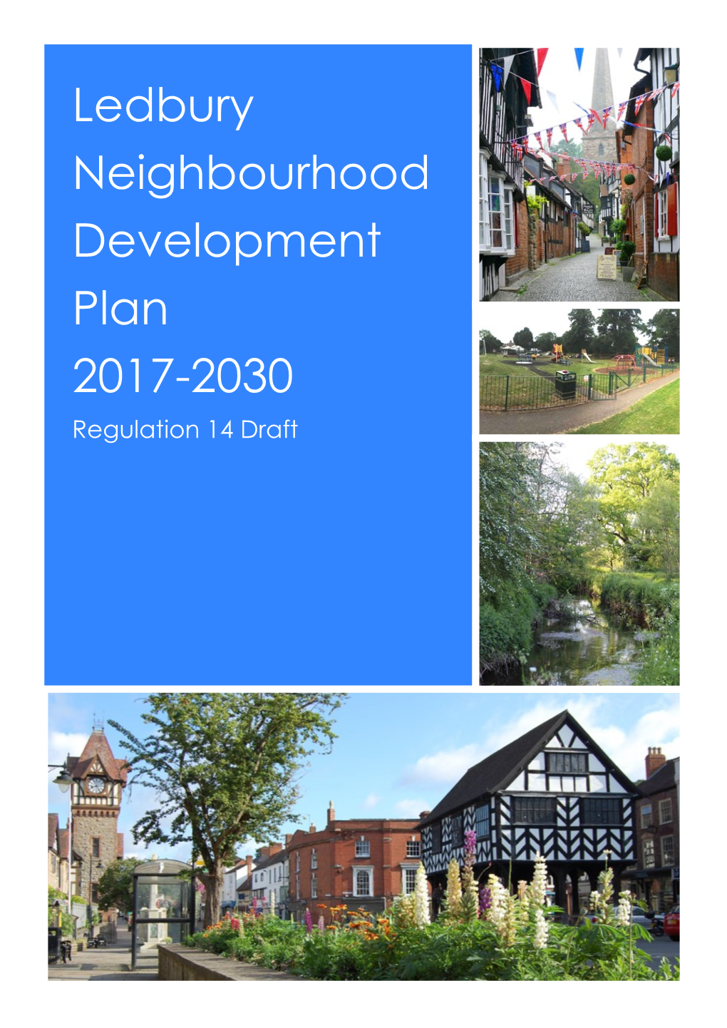 Ledbury Neighbourhood Development Plan 2017-2030 Regulation 14 Draft