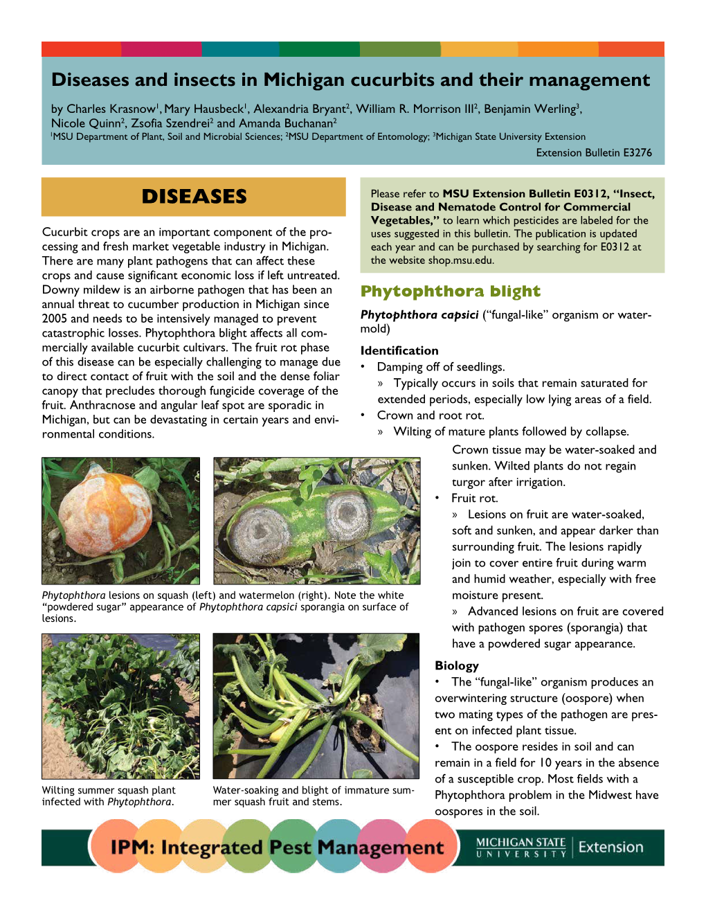 Diseases and Insects in Michigan Cucurbits and Their Management by Charles Krasnow1, Mary Hausbeck1, Alexandria Bryant2, William R