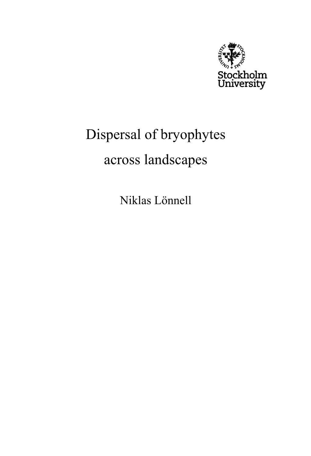 Dispersal of Bryophytes Across Landscapes