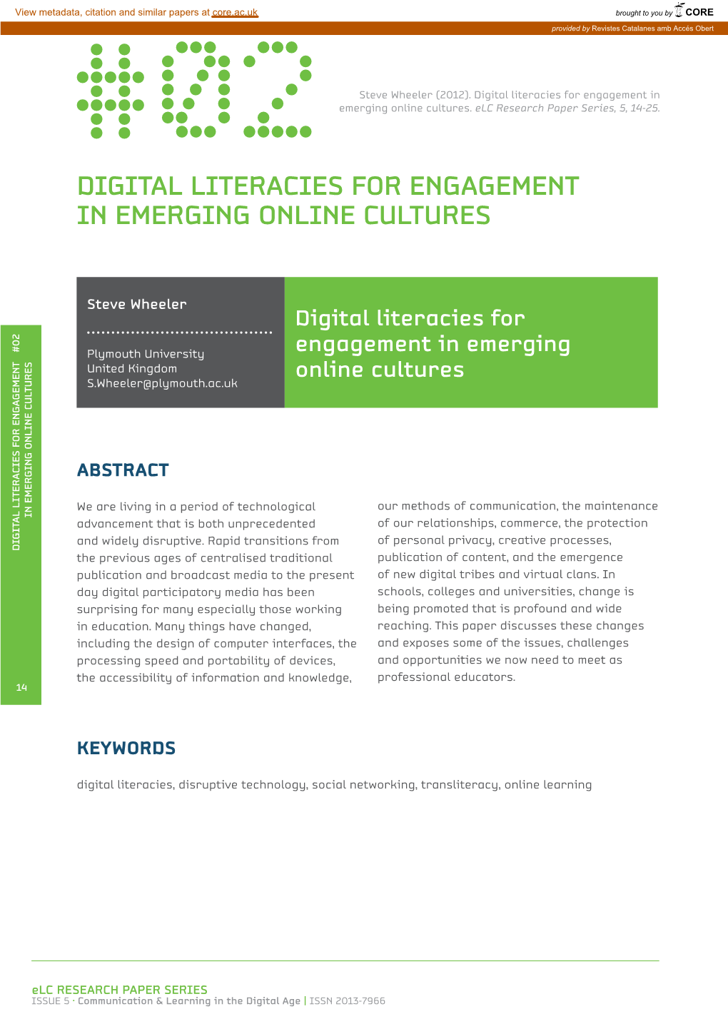 Digital Literacies for Engagement in Emerging Online Cultures