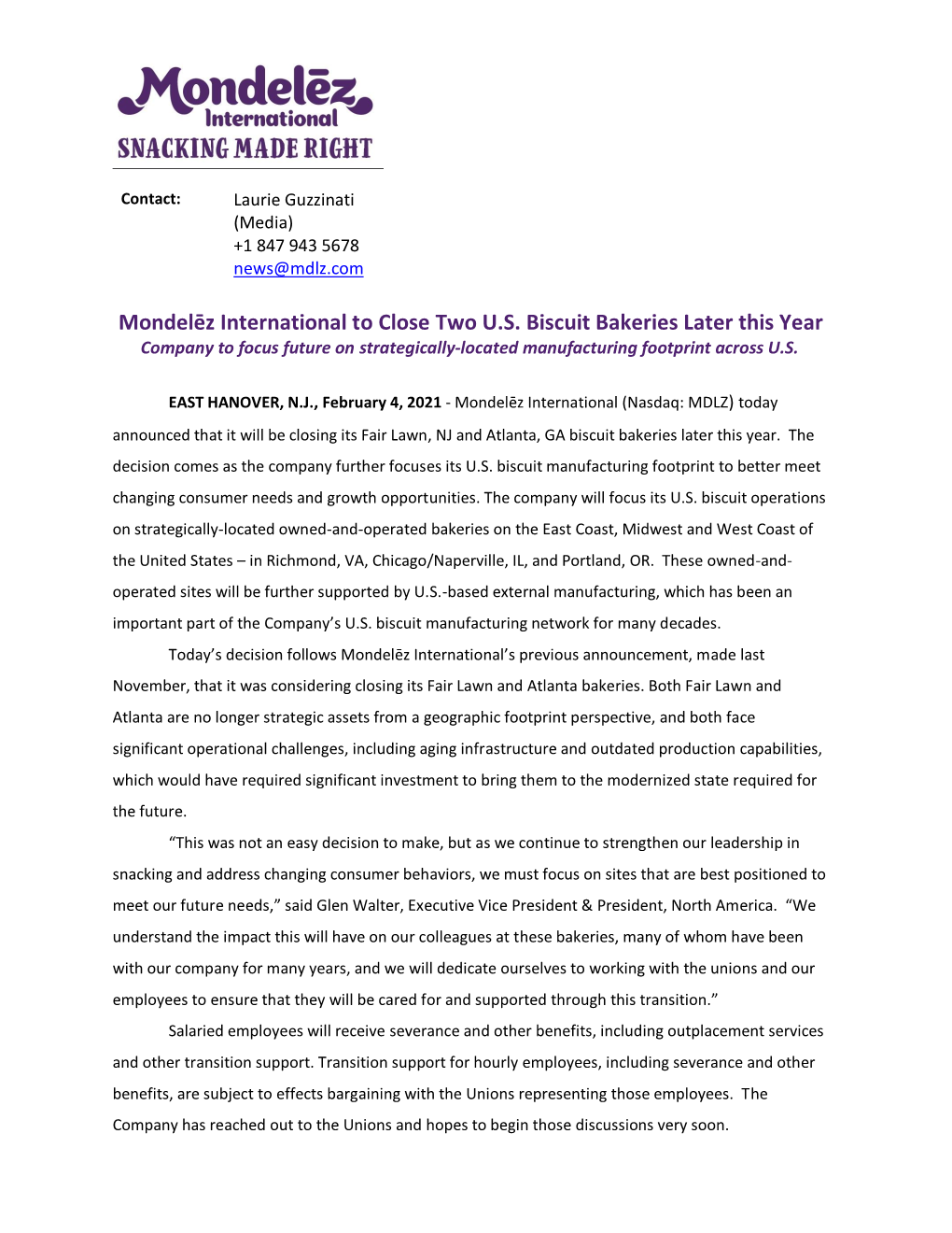 Mondelēz International to Close Two U.S. Biscuit Bakeries Later This Year Company to Focus Future on Strategically-Located Manufacturing Footprint Across U.S