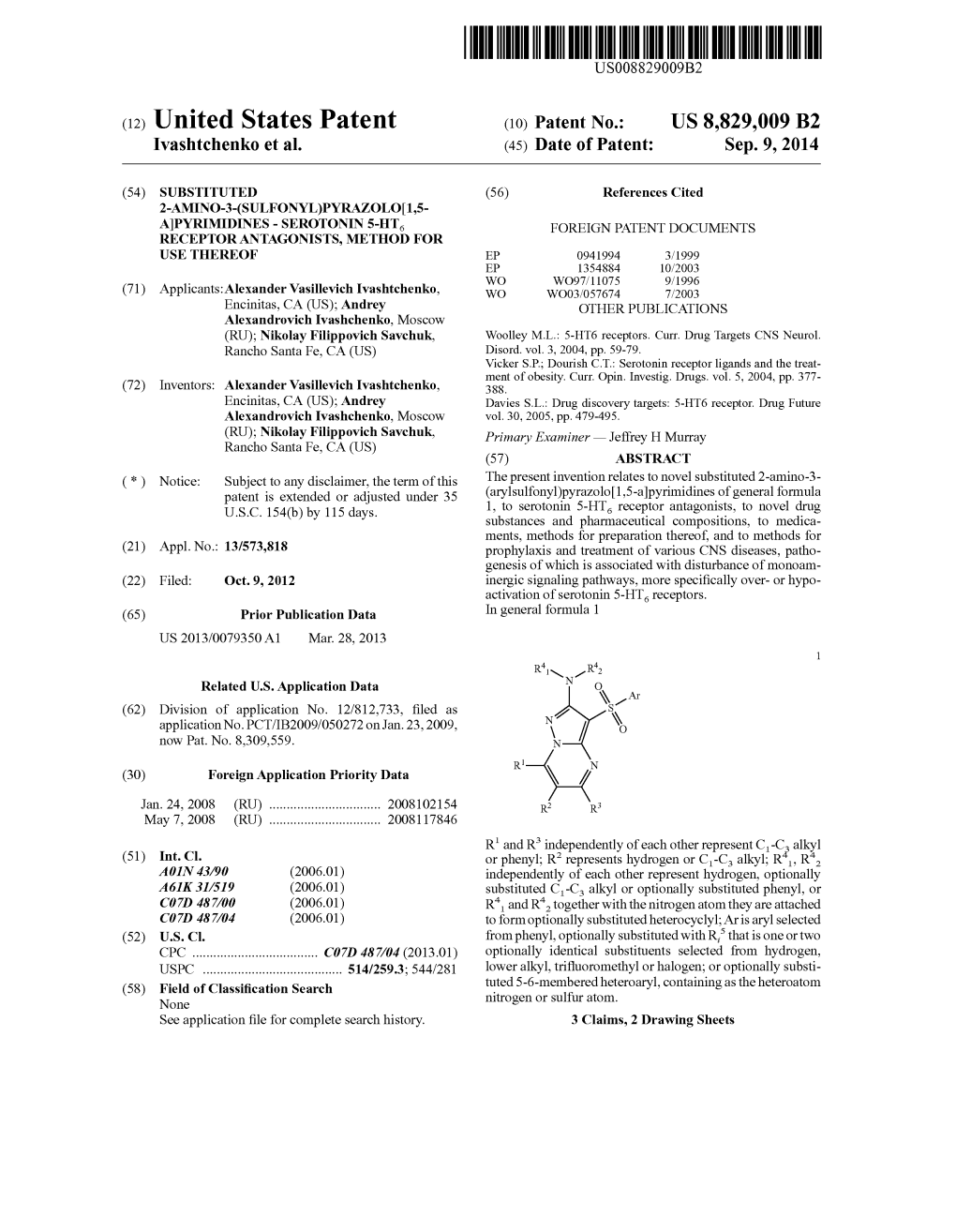 (12) United States Patent (10) Patent No.: US 8,829,009 B2 Vashtchenko Et Al