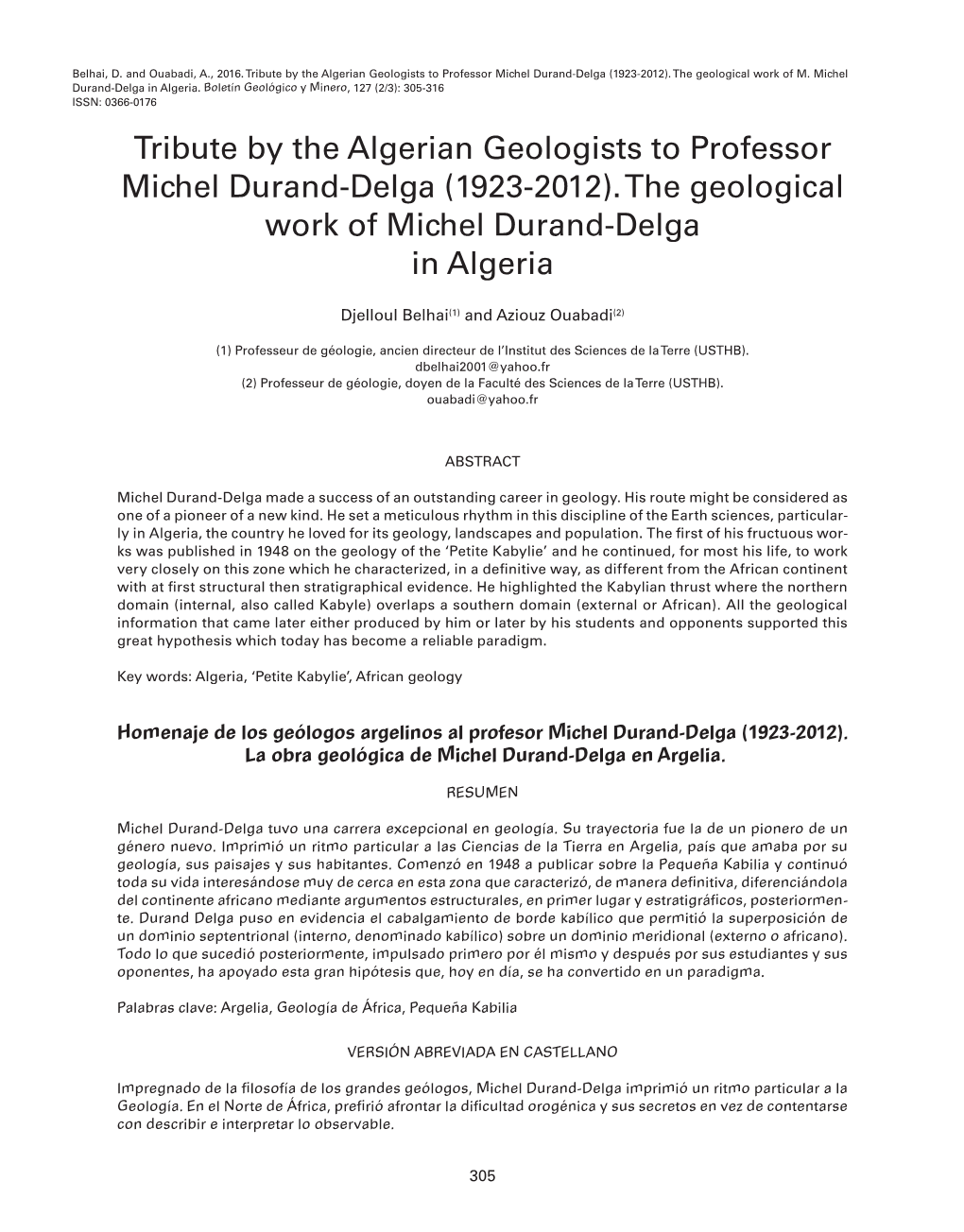 Tribute by the Algerian Geologists to Professor Michel Durand-Delga (1923-2012)