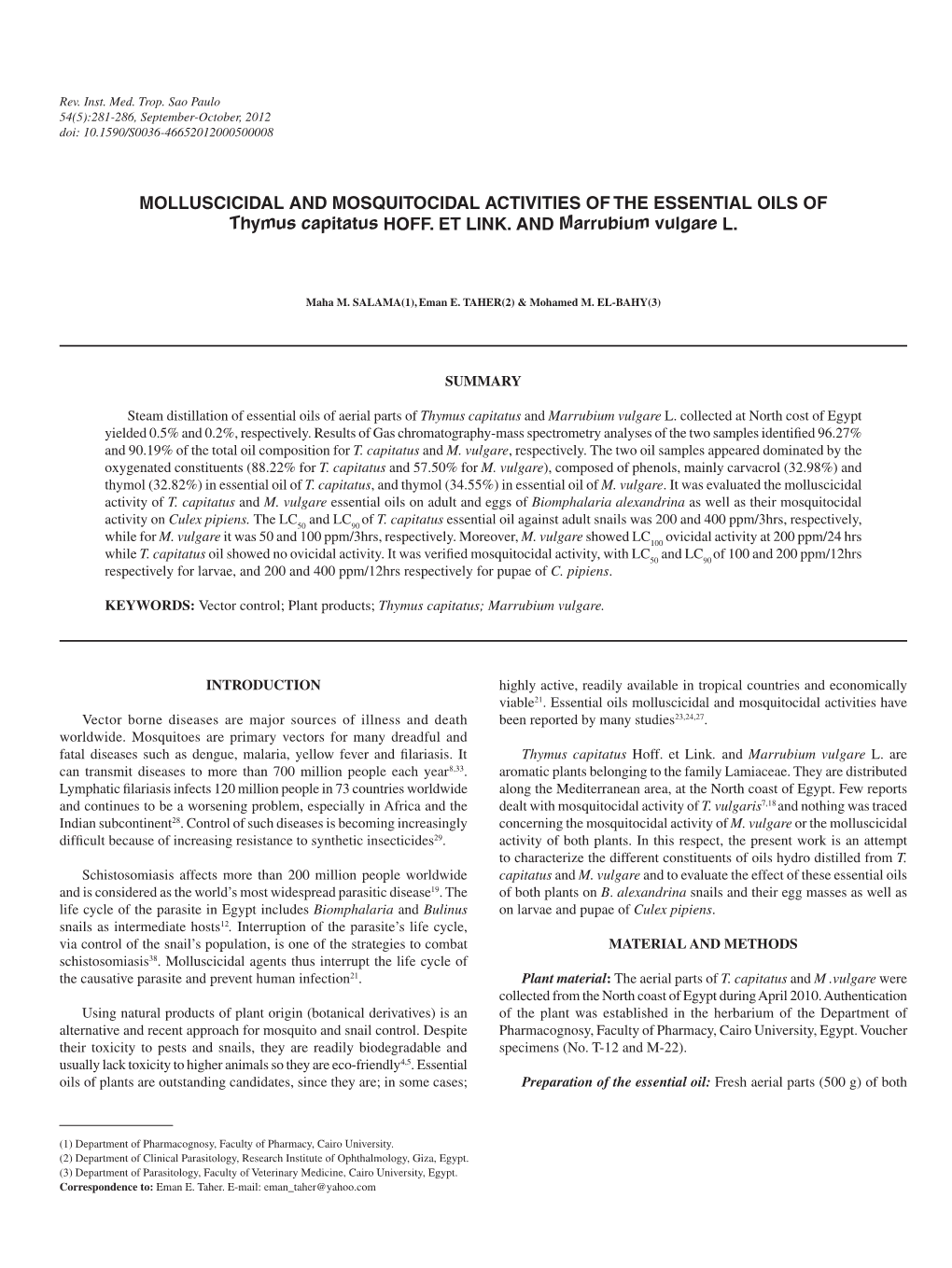 MOLLUSCICIDAL and MOSQUITOCIDAL ACTIVITIES of the ESSENTIAL OILS of Thymus Capitatus HOFF