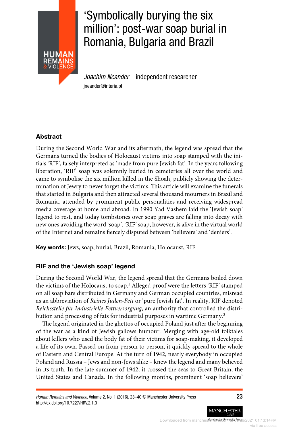 Post-War Soap Burial in Romania, Bulgaria and Brazil HUMAN REMAINS & VIOLENCE Joachim Neander Independent Researcher Jneander@Interia.Pl