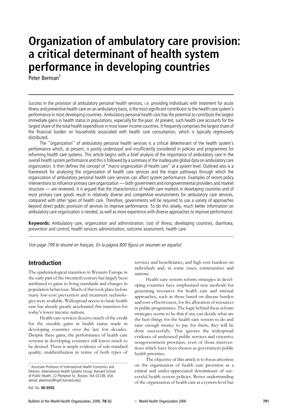 Organization of Ambulatory Care Provision: a Critical Determinant of Health System Performance in Developing Countries Peter Berman1