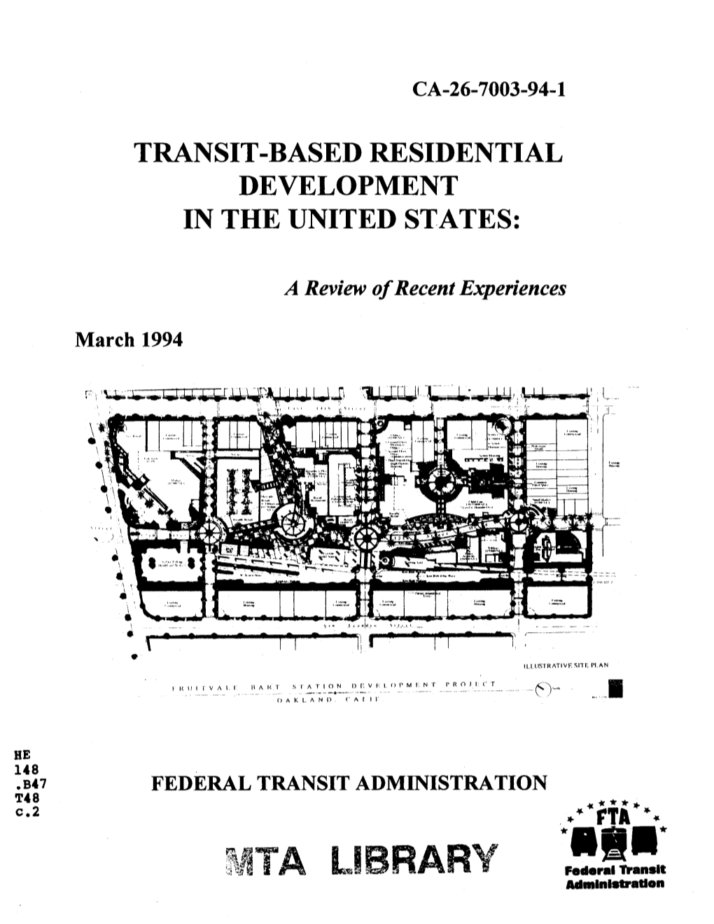 Transit-Based Residential Development in the United States