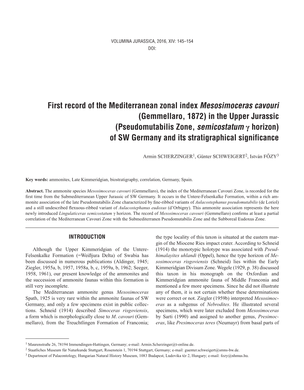 First Record of the Mediterranean Zonal Index Mesosimoceras Cavouri