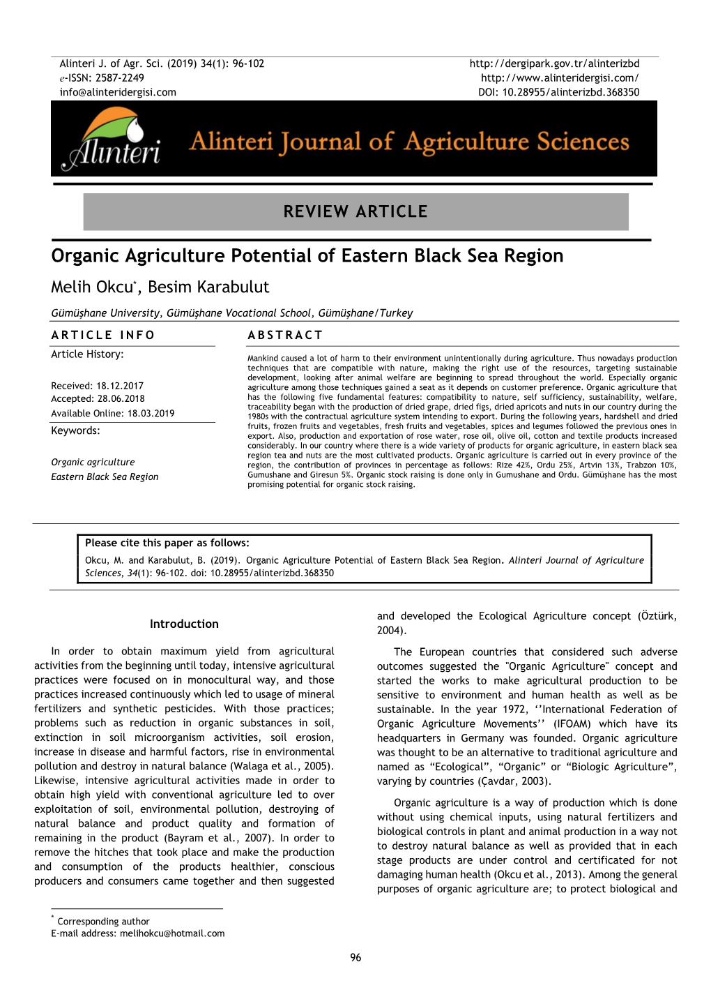 Organic Agriculture Potential of Eastern Black Sea Region Melih Okcu*, Besim Karabulut