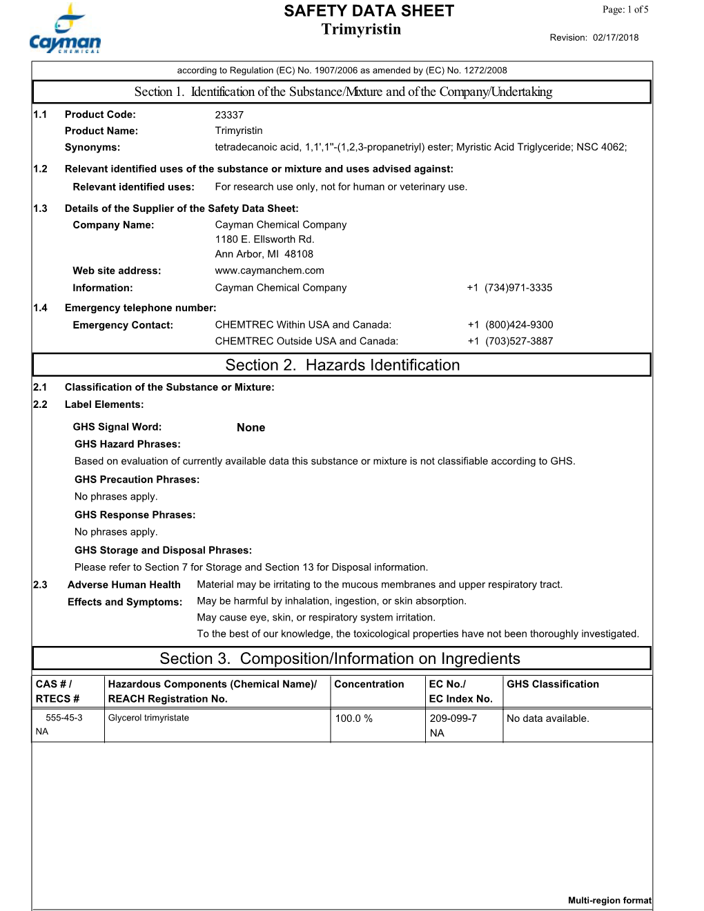 Trimyristin SAFETY DATA SHEET Section 2. Hazards Identification