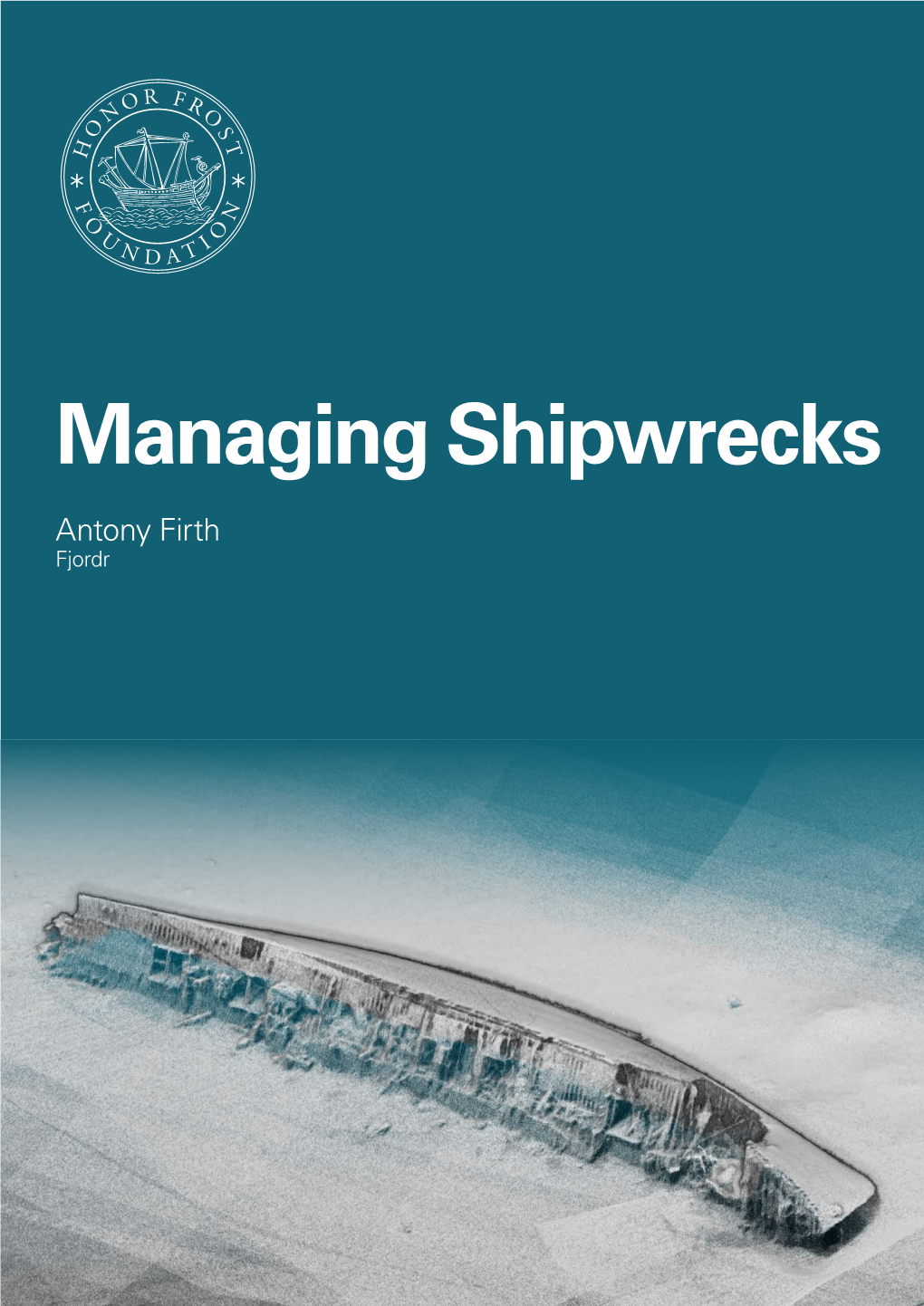 Managing Shipwrecks