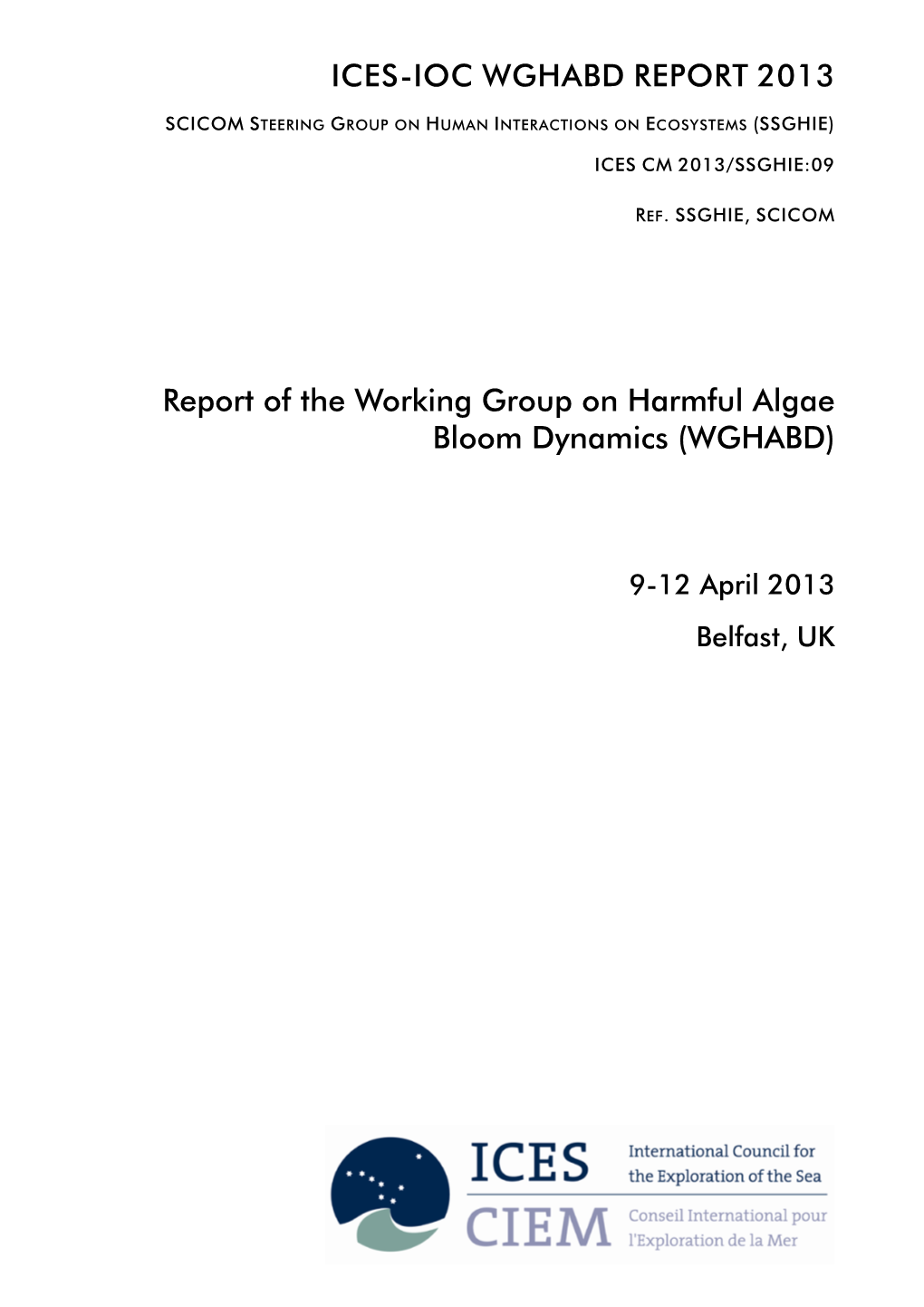 Report of the Working Group on Harmful Algae Bloom Dynamics (WGHABD)