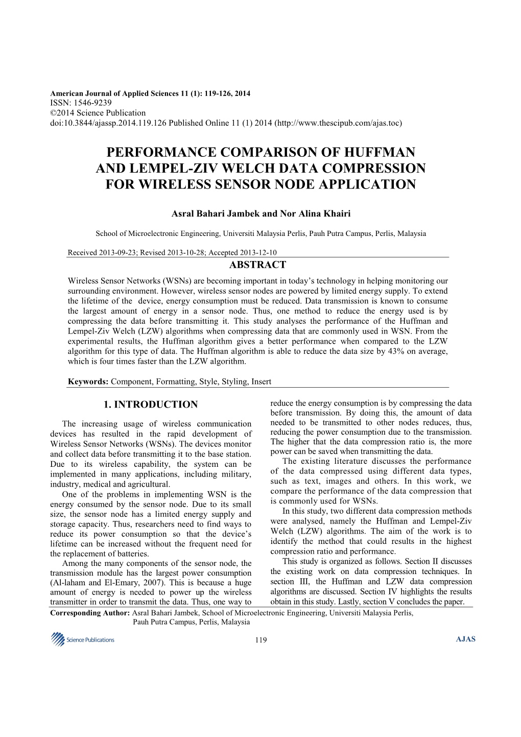 Performance Comparison of Huffman and Lempel-Ziv Welch Data Compression for Wireless Sensor Node Application