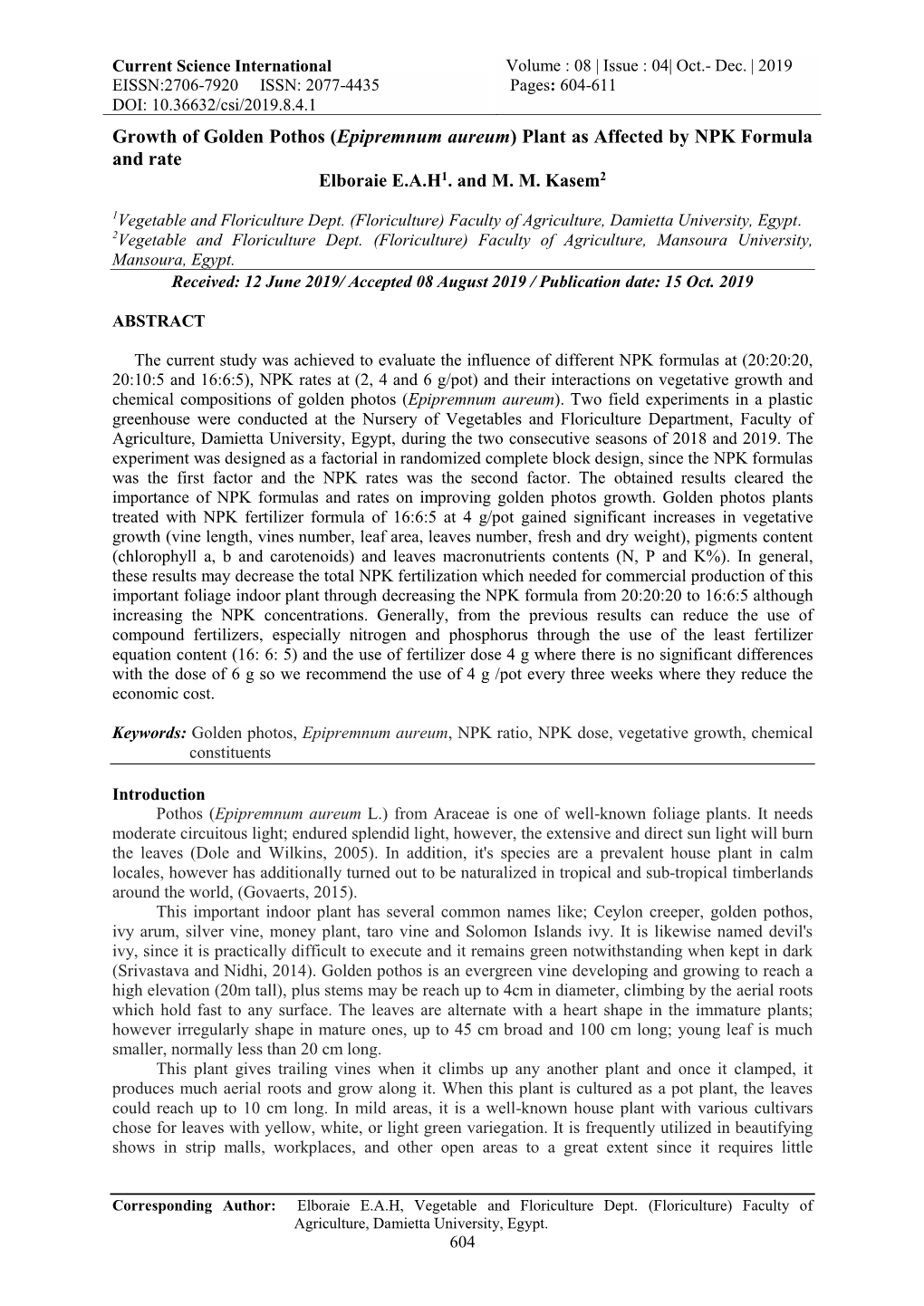 Growth of Golden Pothos (Epipremnum Aureum) Plant As Affected by NPK Formula and Rate Elboraie E.A.H1