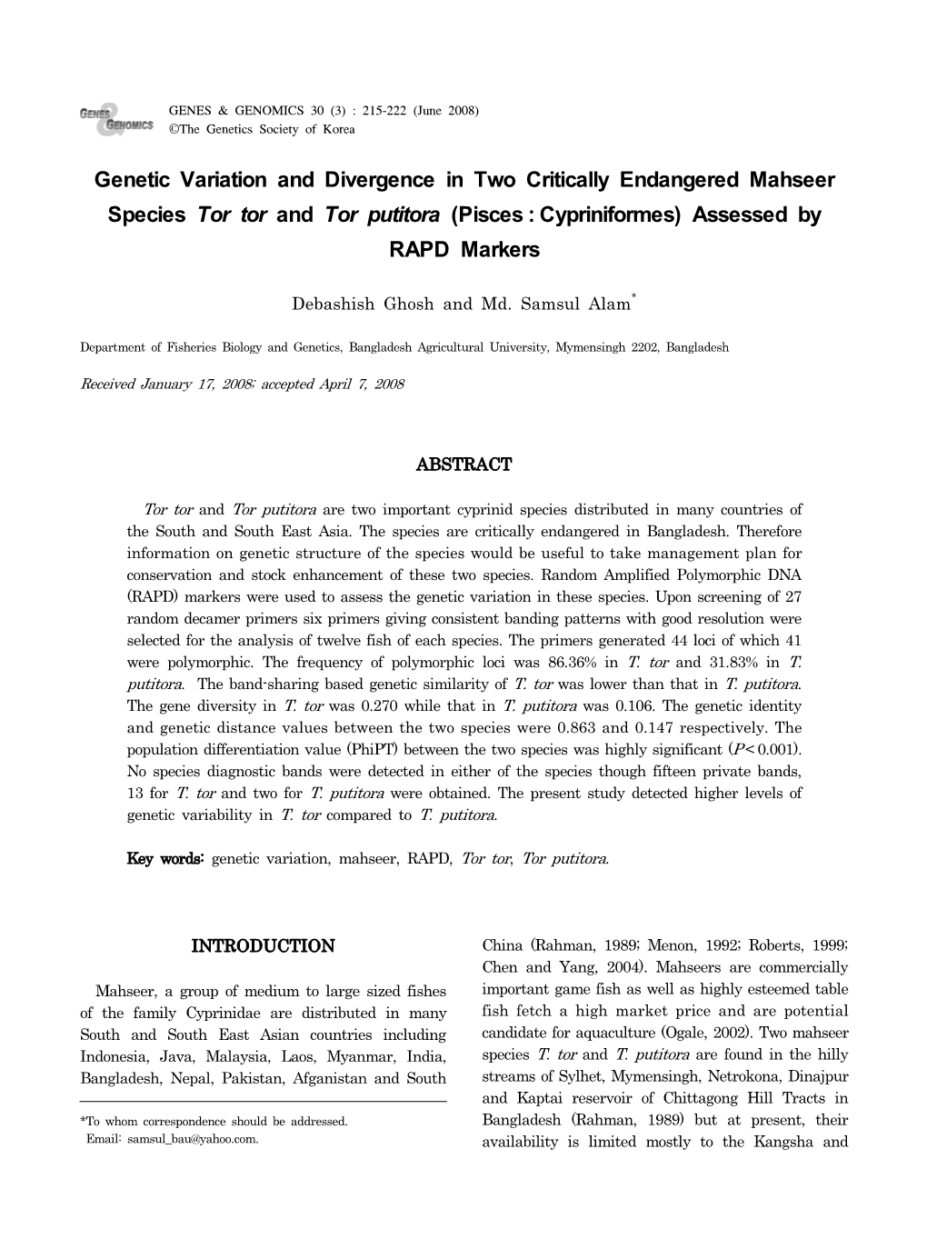 Genetic Variation and Divergence in Two Critically Endangered Mahseer Species Tor Tor and Tor Putitora (Pisces : Cypriniformes) Assessed by RAPD Markers