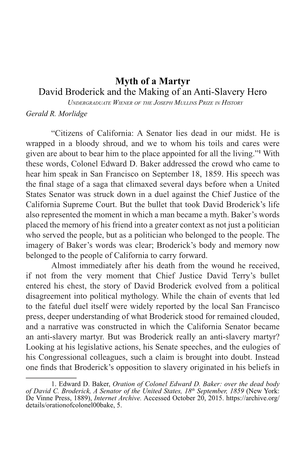 Myth of a Marty: David C. Broderick and the Making of an Anti-Slavery