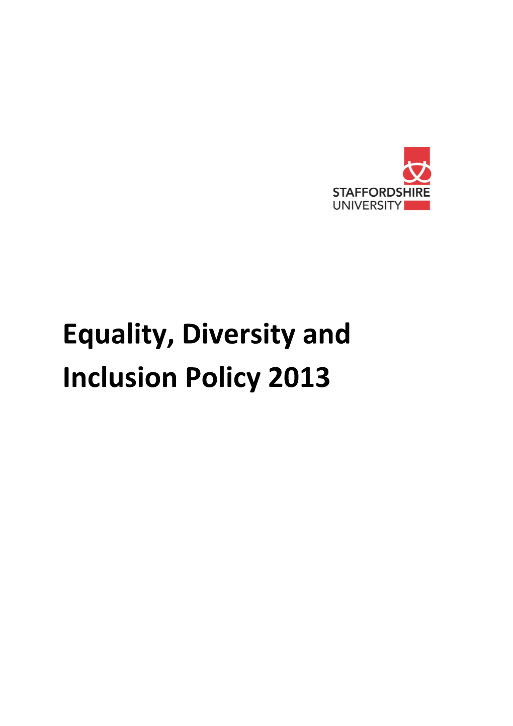 Equality, Diversity and Inclusion Policy 2013