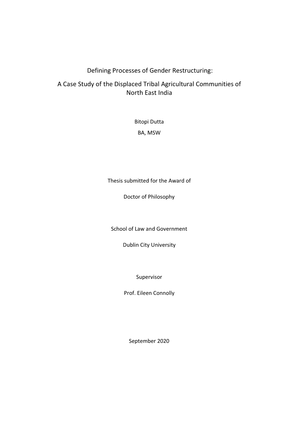 A Case Study of the Displaced Tribal Agricultural Communities of North East India