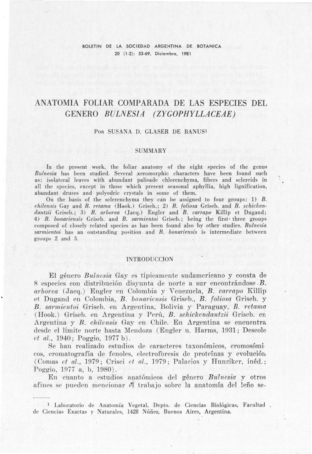 Anatomia Foliar Comparada De Las Especies Del Genero Bulnesia (Zygophyllaceae)