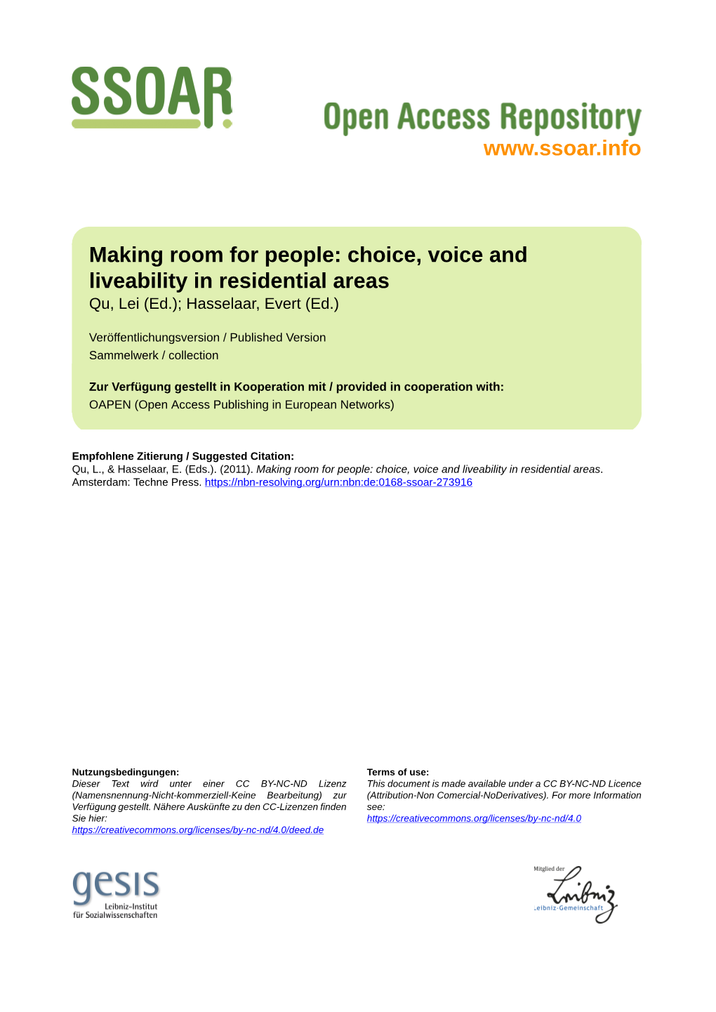 Making Room for People: Choice, Voice and Liveability in Residential Areas Qu, Lei (Ed.); Hasselaar, Evert (Ed.)