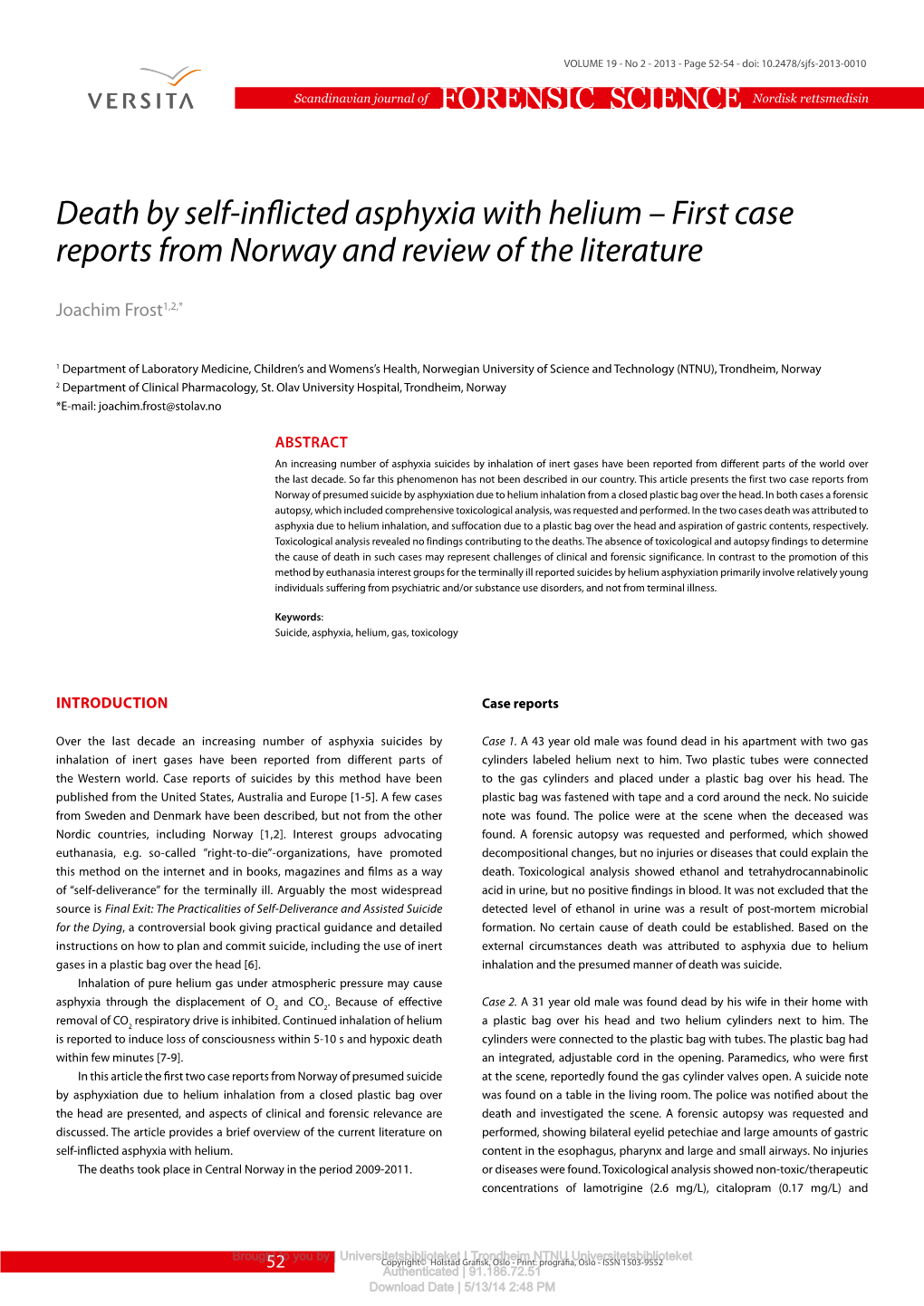 Death by Self-Inflicted Asphyxia with Helium – First Case Reports from Norway and Review of the Literature