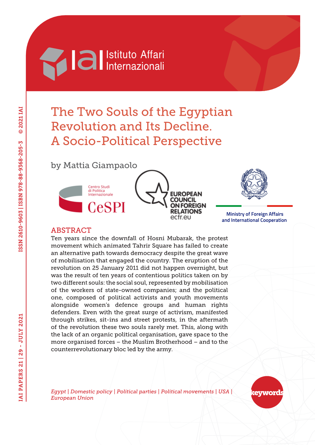 The Two Souls of the Egyptian Revolution and Its Decline. a Socio-Political Perspective