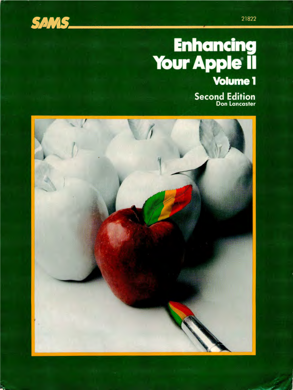 Enhancing Your Apple® Ii Volume 1