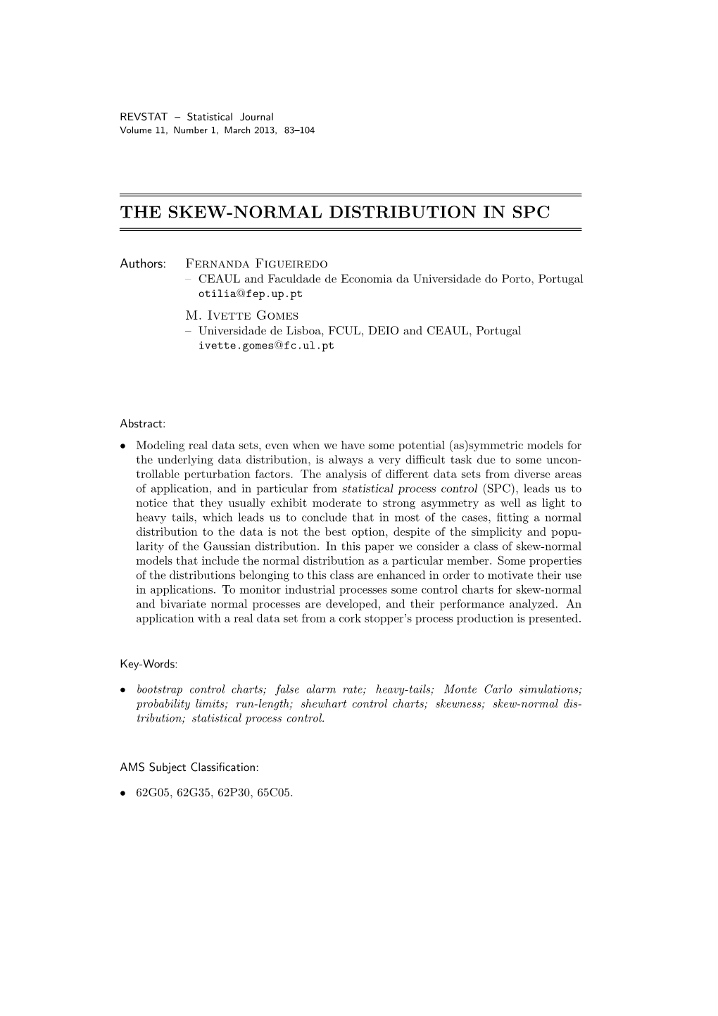 The Skew-Normal Distribution in Spc