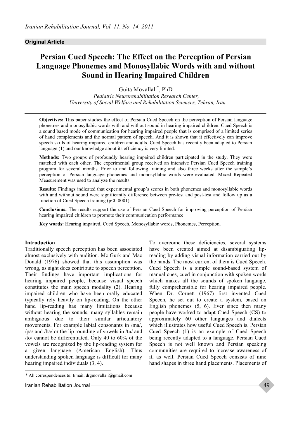 Persian Cued Speech: the Effect on the Perception of Persian Language Phonemes and Monosyllabic Words with and Without Sound in Hearing Impaired Children