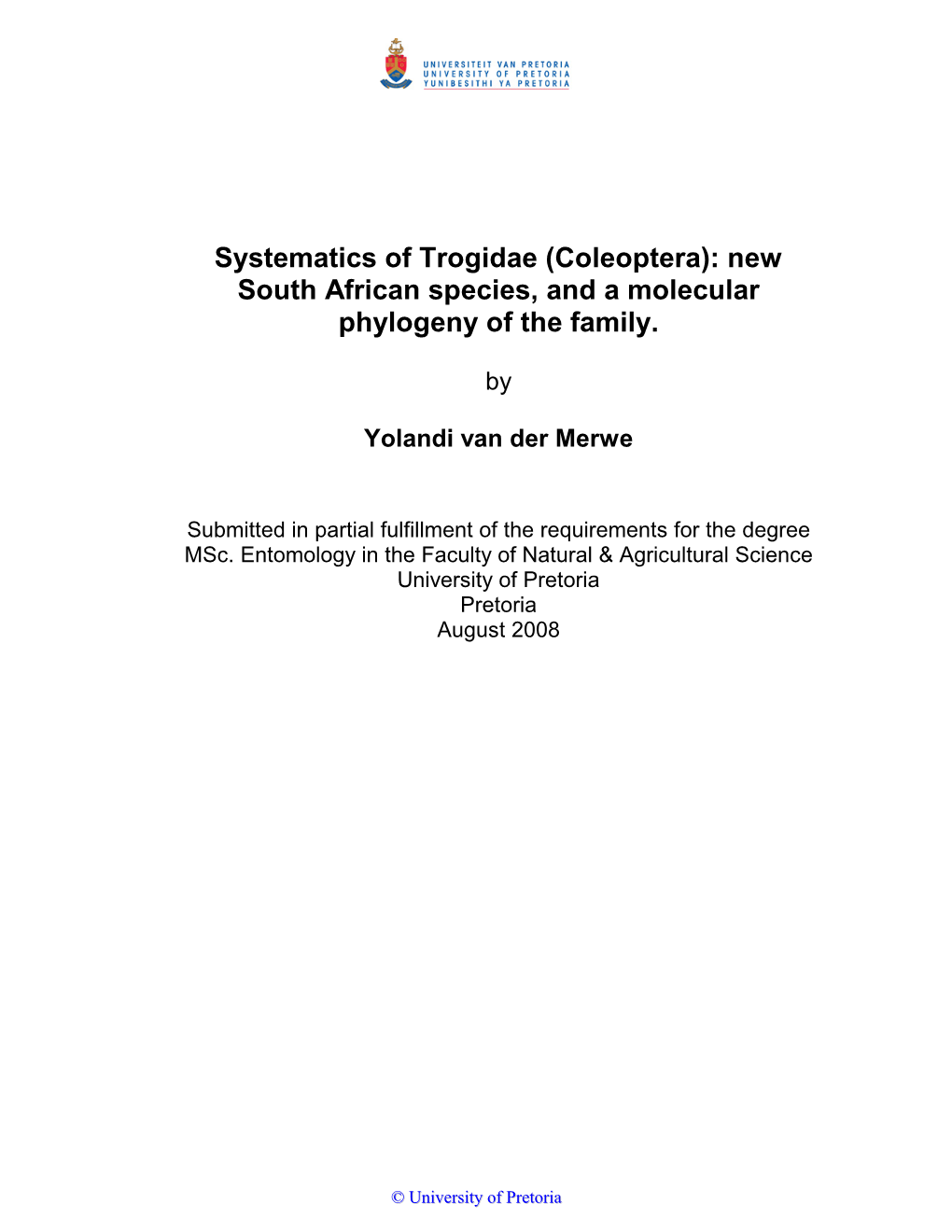 Systematics of Trogidae (Coleoptera): New South African Species, and a Molecular Phylogeny of the Family