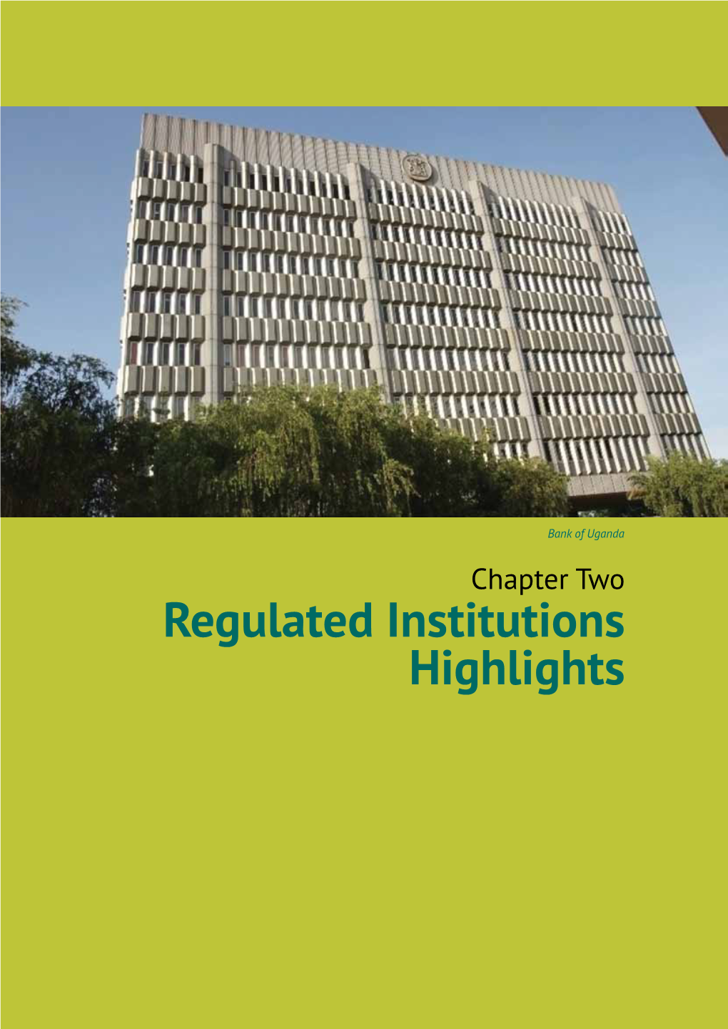 Regulated Institutions Highlights