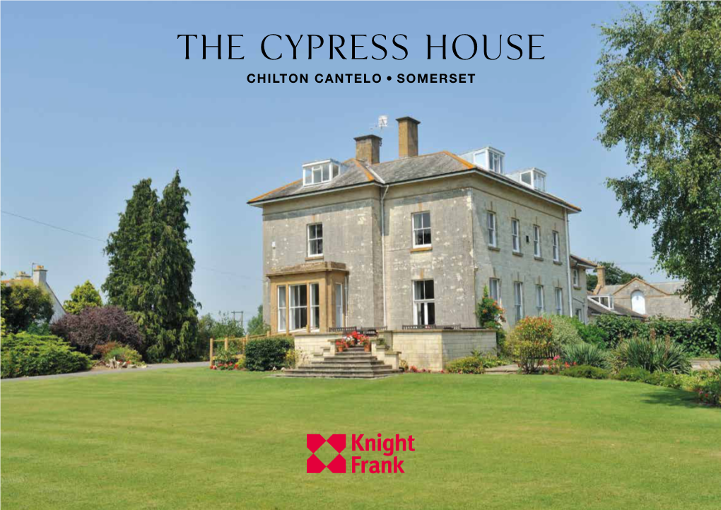 The Cypress House CHILTON CANTELO, SOMERSET