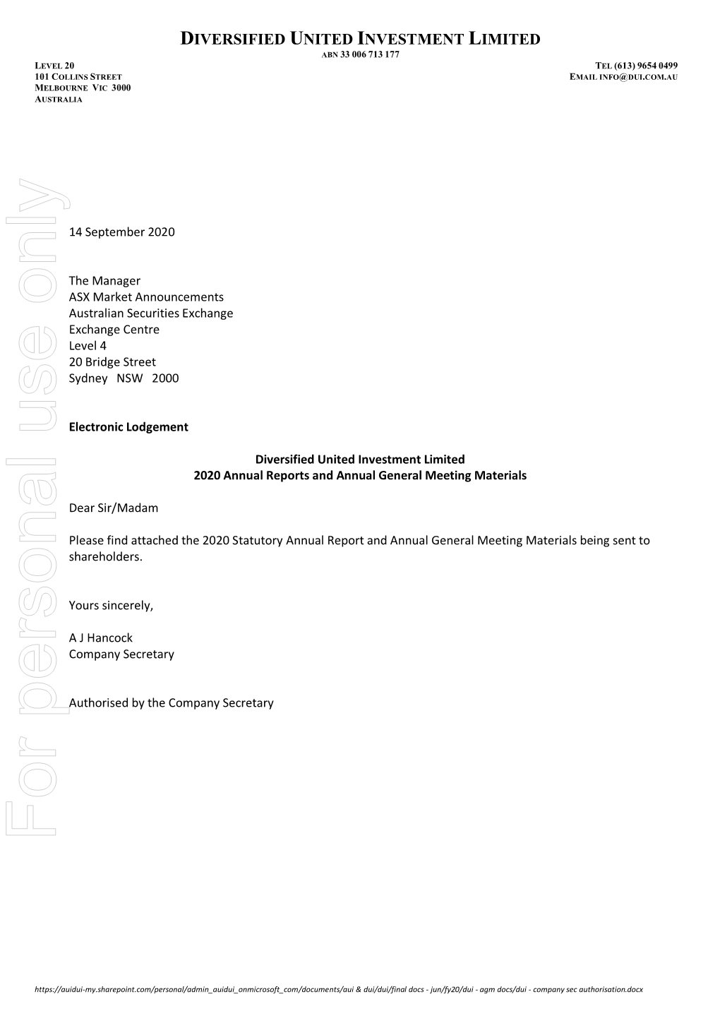 Diversified United Investment Limited Abn 33 006 713 177 Level 20 Tel (613) 9654 0499 101 Collins Street Email Info@Dui.Com.Au Melbourne Vic 3000 Australia