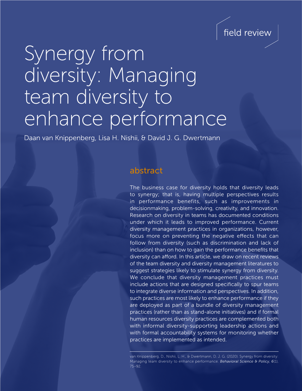 Synergy from Diversity: Managing Team Diversity to Enhance Performance Daan Van Knippenberg, Lisa H